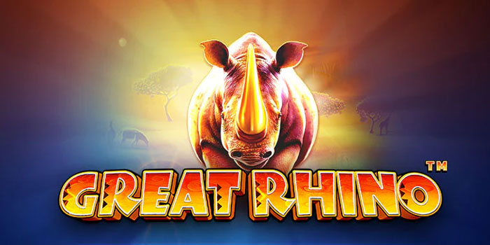 Strategi Bermain Agar Menang di Slot Great Rhino